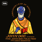 The John Doe Folk Trio featuring Carrie Rodriguez - I Dreamed I Saw St. Augustine