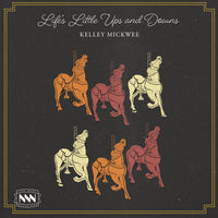 Kelley Mickwee - Life's Little Ups and Downs