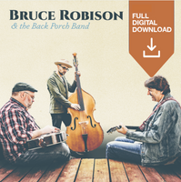 "Bruce Robison & the Back Porch Band" - Digital Download