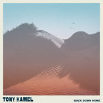 Tony Kamel - Back Down Home - Digital Download